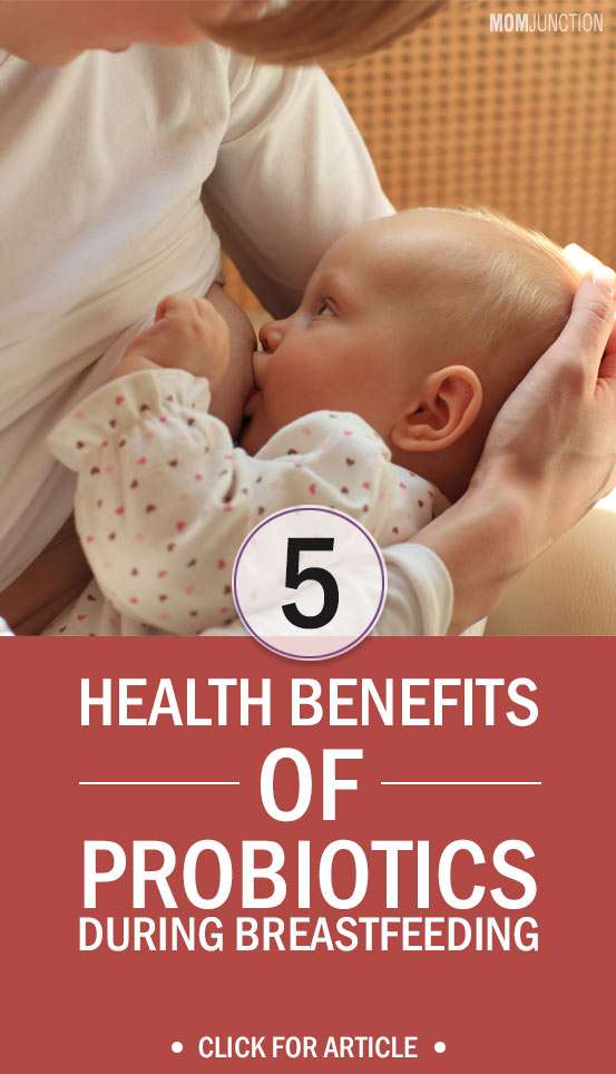 10 Health Benefits Of Probiotics During Breastfeeding