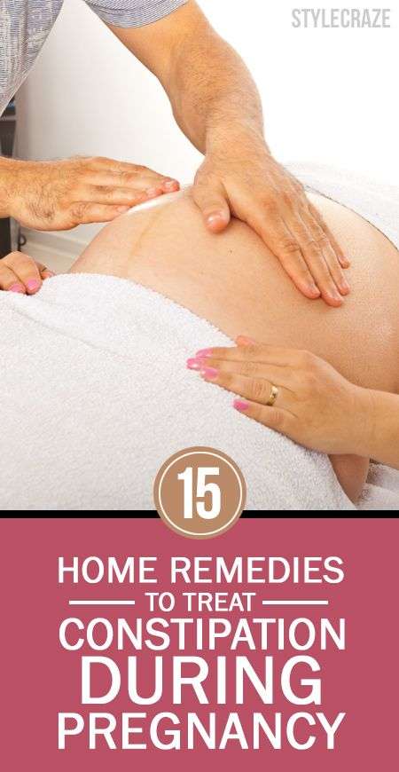 15 Effective Home Remedies To Treat Constipation During Pregnancy ...