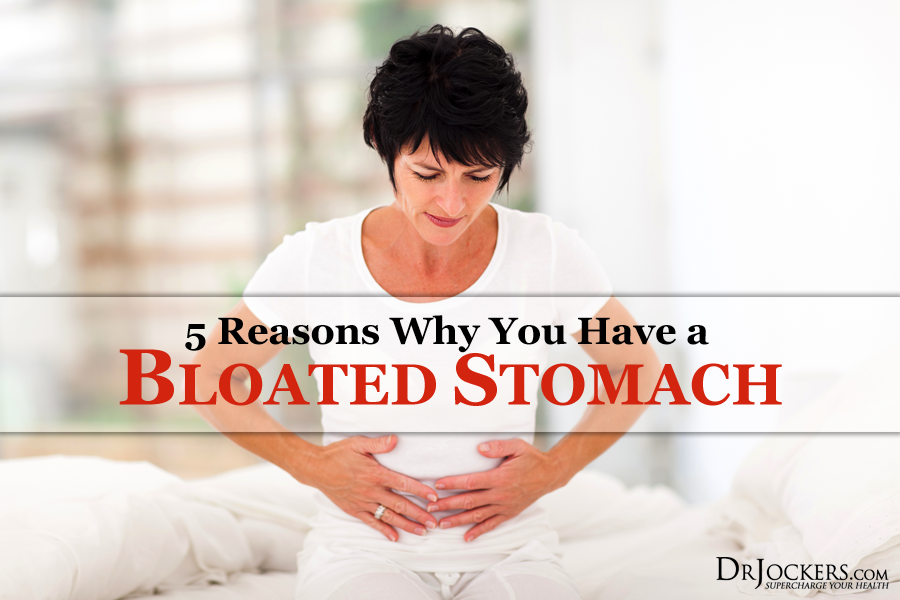 5 Reasons Why You Have a Bloated Stomach
