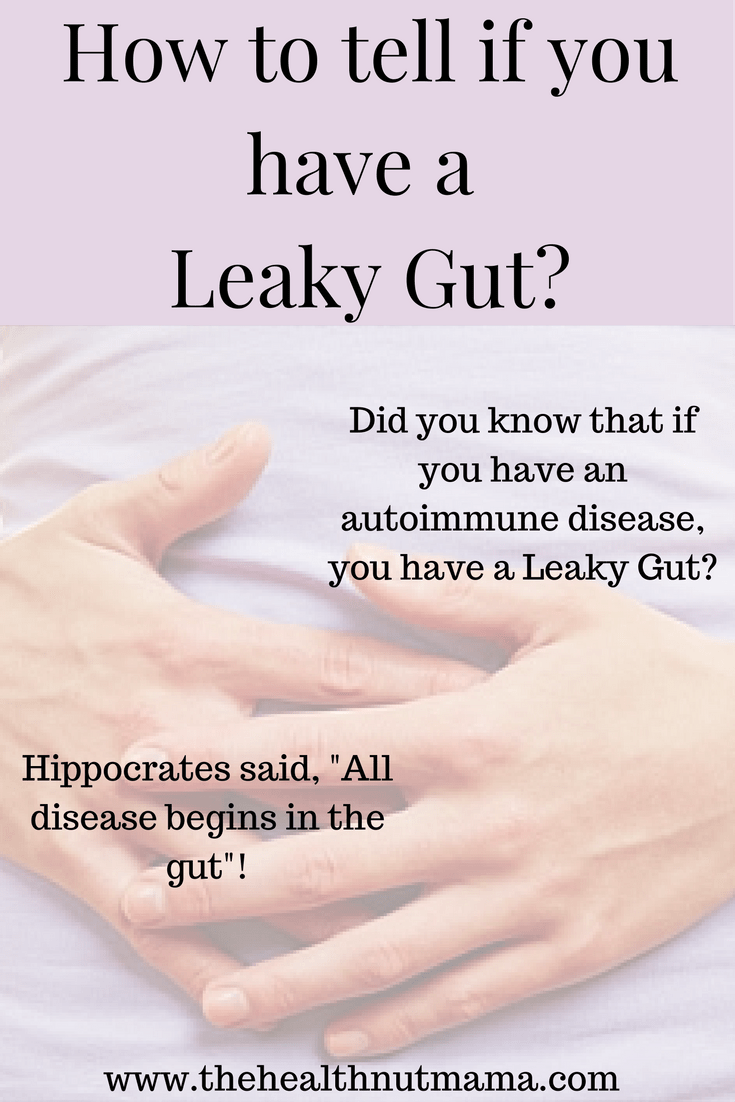 Do you have a Leaky Gut?
