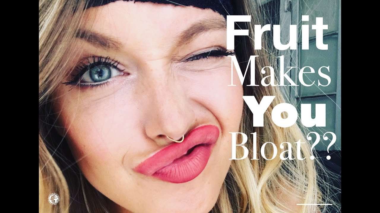 Does fruit make you bloated?
