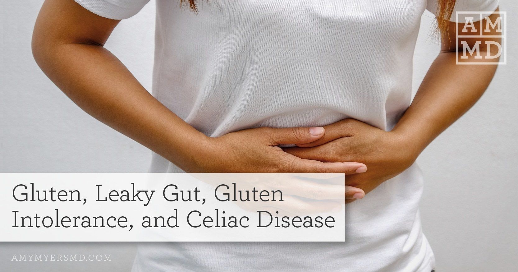 Gluten, Leaky Gut, Gluten Intolerance, and Celiac Disease ...