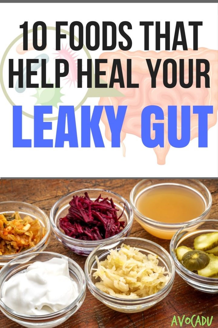 Gut Health: 10 Foods That Help Heal Your Leaky Gut