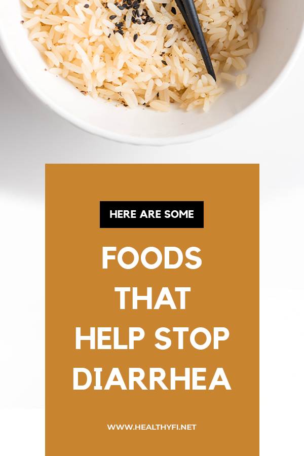 Here Are Some Foods That Help Stop Diarrhea