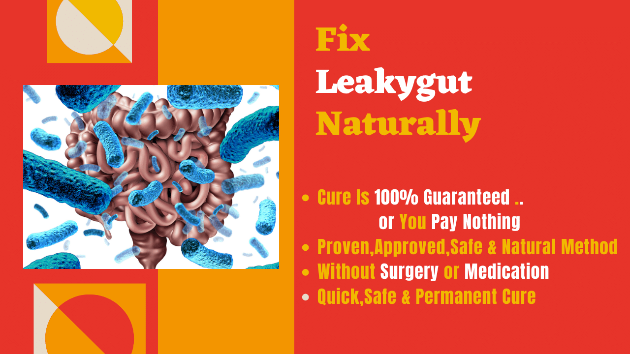 How to Fix Leaky Gut Naturally Using Fast Acting Home Remedies