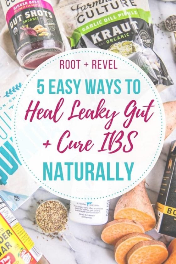 How To Heal Leaky Gut + Cure IBS Naturally