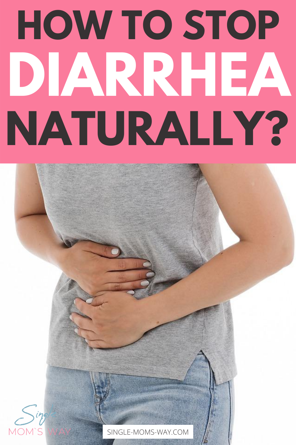 How To Stop Diarrhea Naturally?