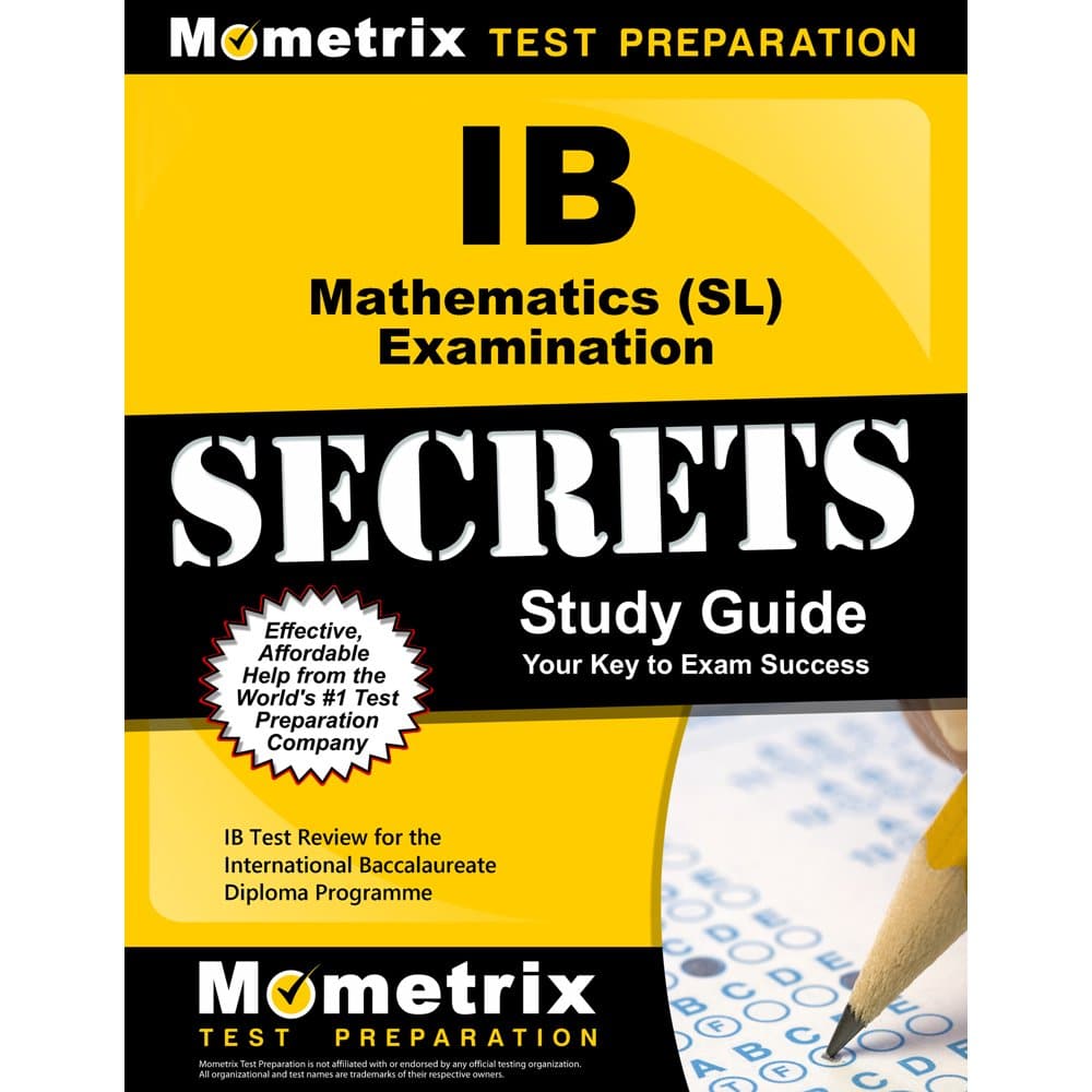 Ib Mathematics (Sl) Examination Secrets Study Guide : Ib Test Review ...