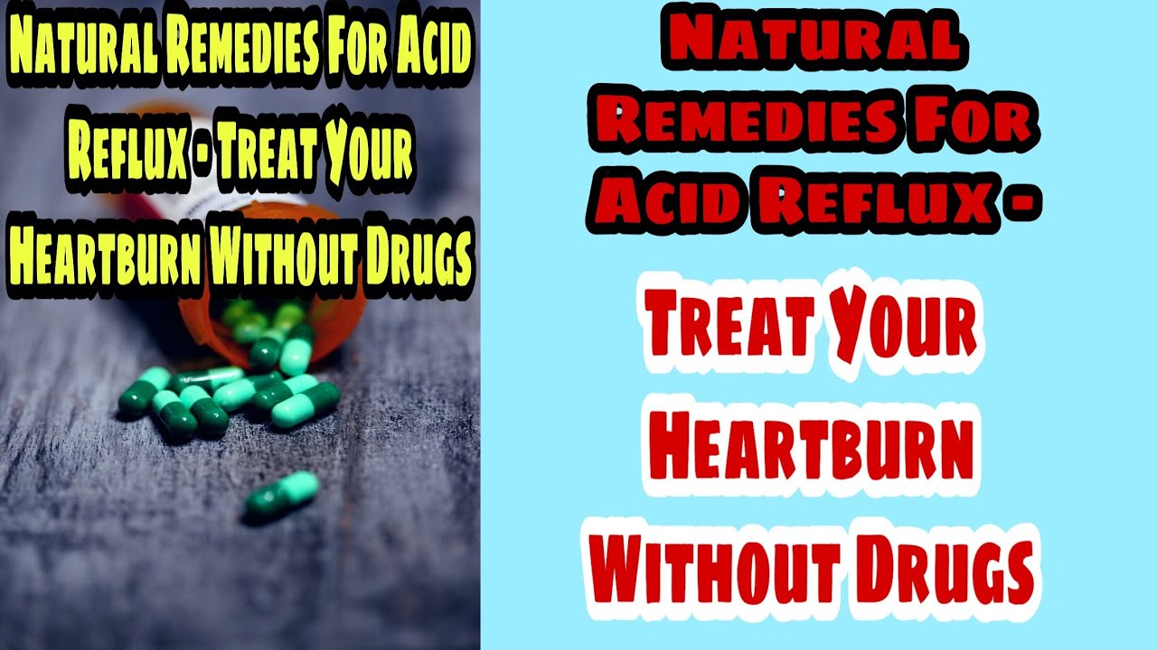Natural Remedies For Acid Reflux