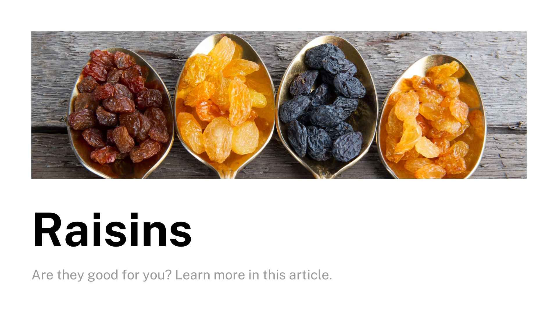 Raisins â Are They Good For You?