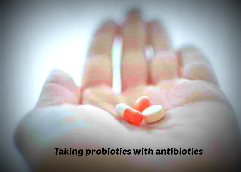 Taking probiotics with antibiotics