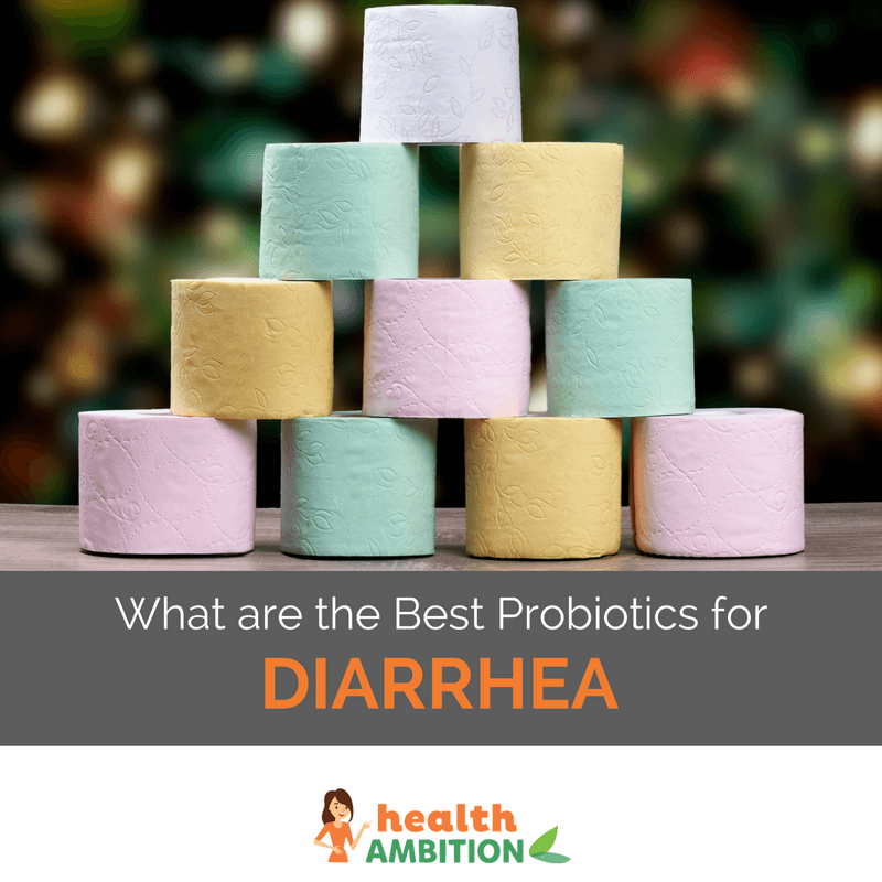 What Are The Best Probiotics For Diarrhea?