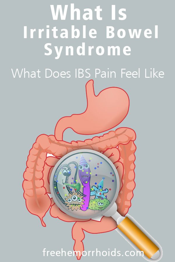 What Is Irritable Bowel Syndrome? What Does IBS Pain Feel Like