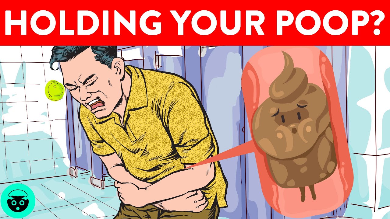 Will You Explode Or Die If You Hold Your Poop For Too Long ...
